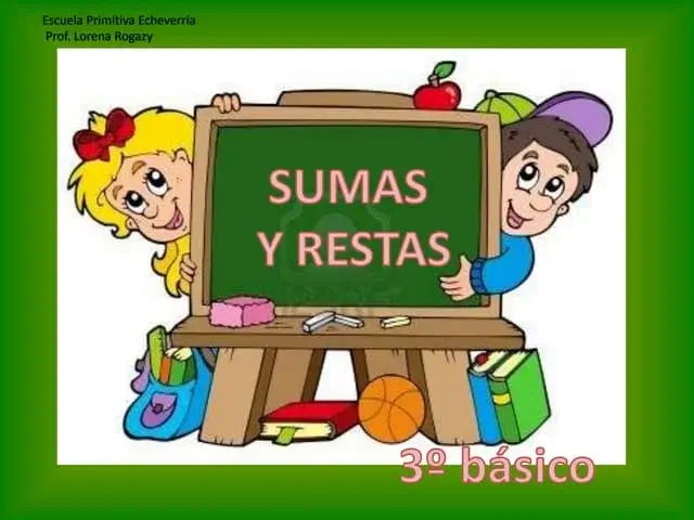 Sumas y Restas hasta 1000