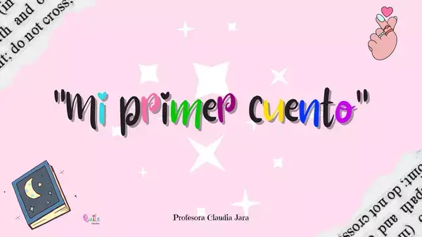 Mi Primer Cuento: