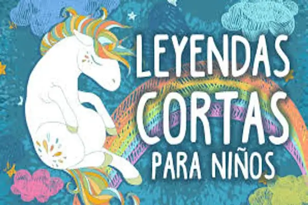 Leyendas Cortas para Niños